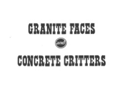 1994 - Rapid City, SD: Granite Faces & Concrete Critters