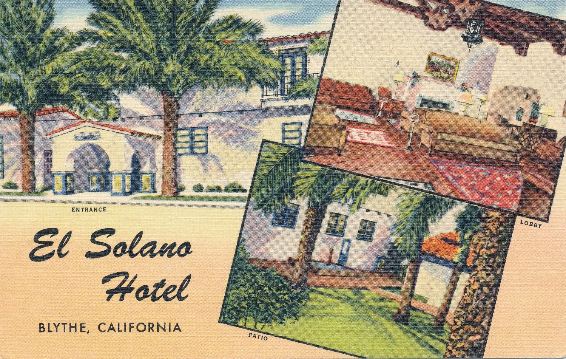 DR. PATRICK’S POSTCARD ROADSIDE: El Solano Hotel