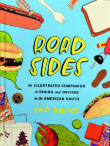 Road Sides: An Illustrated Companion to Dining and Driving in the American South book cover