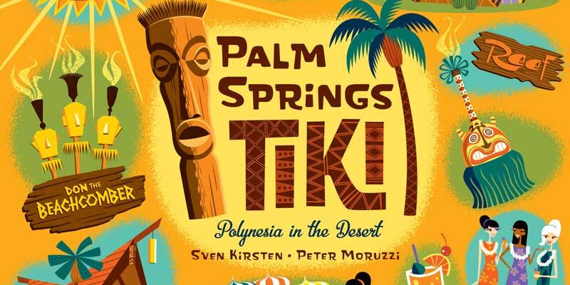 PSTikiBookCoverMockup2-800 Palm Springs Tiki Thumbnail