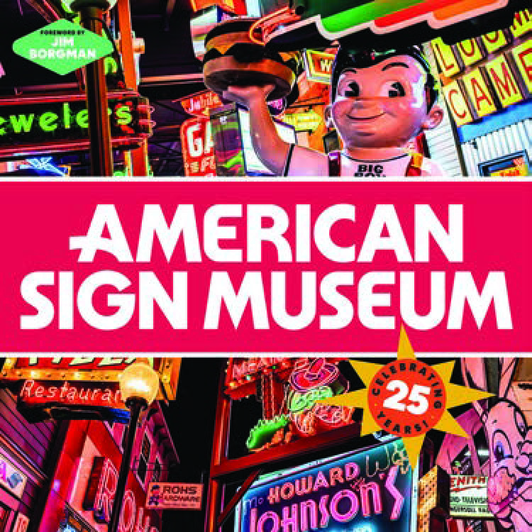 American Sign Museum: Celebrating 25 Years